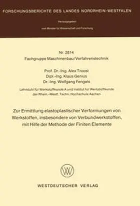 Troost |  Zur Ermittlung elastoplastischer Verformungen von Werkstoffen, insbesondere von Verbundwerkstoffen, mit Hilfe der Methode der finiten Elemente | eBook | Sack Fachmedien