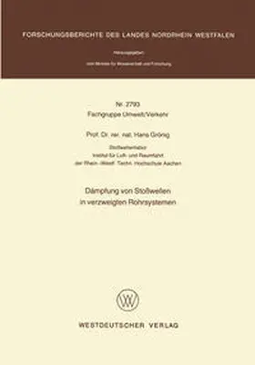 Grönig |  Dämpfung von Stoßwellen in verzweigten Rohrsystemen | eBook | Sack Fachmedien