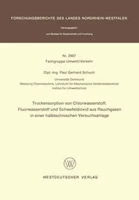 Schuch |  Trockensorption von Chlorwasserstoff, Fluorwasserstoff und Schwefeldioxid aus Rauchgasen in einer halbtechnischen Versuchsanlage | eBook | Sack Fachmedien