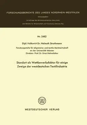 Strothmann |  Standort als Wettbewerbsfaktor für einige Zweige der westdeutschen Textilindustrie | eBook | Sack Fachmedien