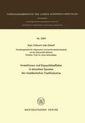 Einhoff |  Investitionen und Kapazitätseffekte in einzelnen Sparten der westdeutschen Textilindustrie | eBook | Sack Fachmedien