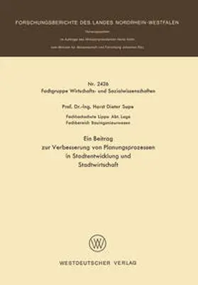 Supe | Ein Beitrag zur Verbesserung von Planungsprozessen in Stadtentwicklung und Stadtwirtschaft | E-Book | www.sack.de