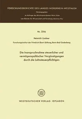 Lindner |  Die Inanspruchnahme steuerlicher und vermögenspolitischer Vergünstigungen durch die Lohnsteuerpflichtigen | eBook | Sack Fachmedien