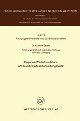 Esters |  Regionale Wachstumstheorie und selektive Industrieansiedlungspolitik | eBook | Sack Fachmedien