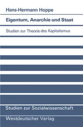 Hoppe | Eigentum, Anarchie und Staat | E-Book | www.sack.de
