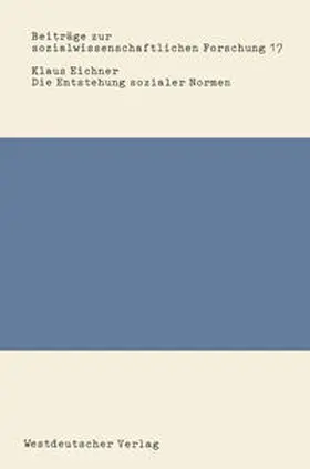 Eichner |  Die Entstehung sozialer Normen | eBook | Sack Fachmedien