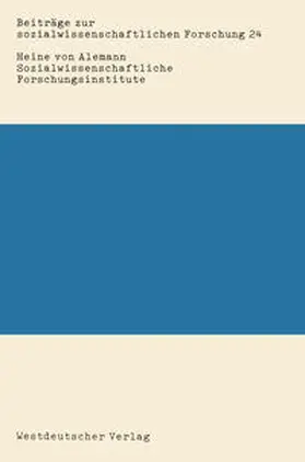 von Alemann | Sozialwissenschaftliche Forschungsinstitute | E-Book | sack.de