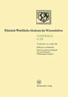Luhmann |  Kann die moderne Gesellschaft sich auf ökologische Gefährdungen einstellen? | eBook | Sack Fachmedien