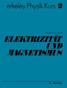 Purcell |  Elektrizität und Magnetismus | eBook | Sack Fachmedien
