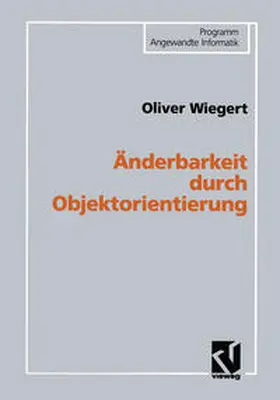 Wiegert |  Änderbarkeit durch Objektorientierung | eBook | Sack Fachmedien