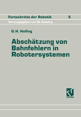 Holling |  Abschätzung von Bahnfehlern in Robotersystemen | eBook | Sack Fachmedien