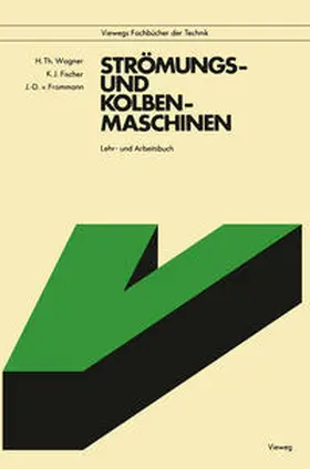 Wagner |  Strömungs- und Kolbenmaschinen | eBook | Sack Fachmedien