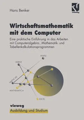 Benker |  Wirtschaftsmathematik mit dem Computer | eBook | Sack Fachmedien