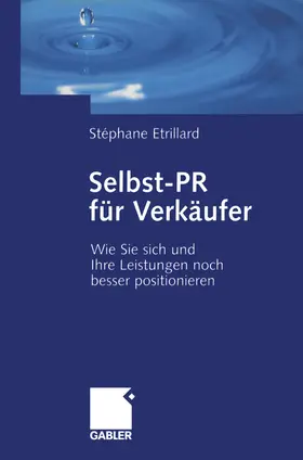 Etrillard | Selbst-PR für Verkäufer | E-Book | www.sack.de
