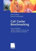 Kantsperger / Meyer |  Call Center Benchmarking | Buch |  Sack Fachmedien