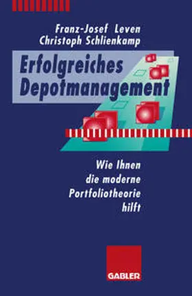 Leven / Schlienkamp |  Erfolgreiches Depotmanagement | eBook | Sack Fachmedien