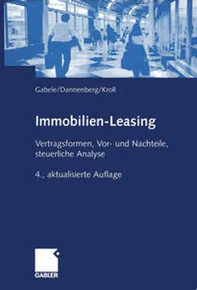 Gabele / Dannenberg / Kroll |  Immobilien-Leasing | eBook | Sack Fachmedien