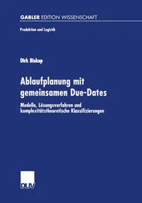 Biskup |  Ablaufplanung mit gemeinsamen Due-Dates | eBook | Sack Fachmedien