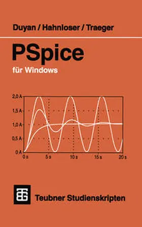 Duyan / Hahnloser / Traeger |  PSpice für Windows | eBook | Sack Fachmedien