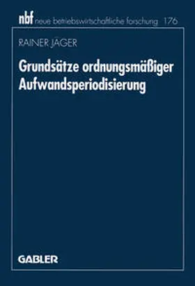 Jäger | Grundsätze ordnungsmäßiger Aufwandsperiodisierung | E-Book | www.sack.de