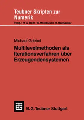 Griebel |  Multilevelmethoden als Iterationsverfahren über Erzeugendensystemen | eBook | Sack Fachmedien