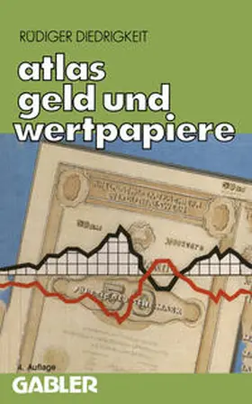 Diedrigkeit |  Atlas Geld und Wertpapiere | eBook | Sack Fachmedien
