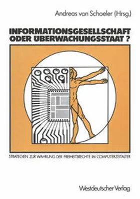 von Schoeler | Informationsgesellschaft oder Überwachungsstaat? | E-Book | www.sack.de
