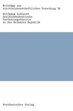 Luthardt | Sozialdemokratische Verfassungstheorie in der Weimarer Republik | E-Book | www.sack.de