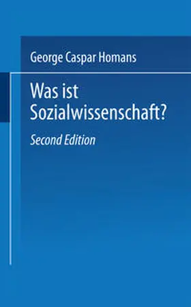 Homans |  Was ist Sozialwissenschaft? | eBook | Sack Fachmedien