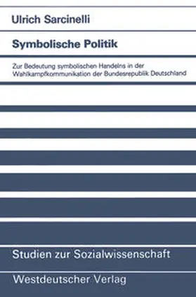 Sarcinelli |  Symbolische Politik | eBook | Sack Fachmedien