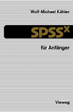 Kähler |  SPSSx für Anfänger | eBook | Sack Fachmedien