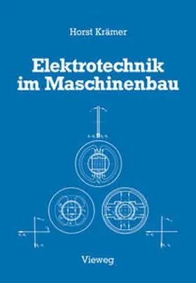 Krämer |  Elektrotechnik im Maschinenbau | eBook | Sack Fachmedien