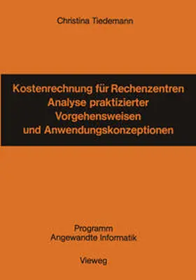 Tiedemann |  Kostenrechnung für Rechenzentren | eBook | Sack Fachmedien
