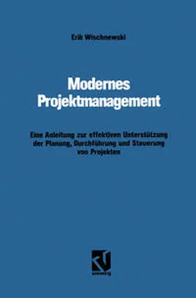 Wischnewski |  Modernes Projektmanagement | eBook | Sack Fachmedien