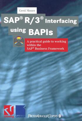 Moser |  SAP® R/3® Interfacing using BAPIs | Buch |  Sack Fachmedien