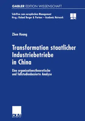 Huang |  Transformation staatlicher Industriebetriebe in China | eBook | Sack Fachmedien