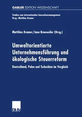 Kramer / Brauweiler |  Umweltorientierte Unternehmensführung und ökologische Steuerreform | eBook | Sack Fachmedien