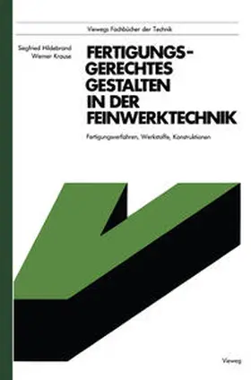 Siegfried |  Fertigungsgerechtes Gestalten in der Feinwerktechnik | eBook | Sack Fachmedien