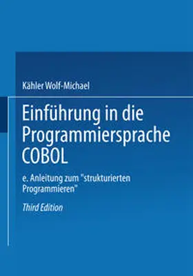 Wolf-Michael |  Einführung in die Programmiersprache COBOL | eBook | Sack Fachmedien