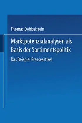 Dobbelstein | Marktpotenzialanalysen als Basis der Sortimentspolitik | E-Book | sack.de