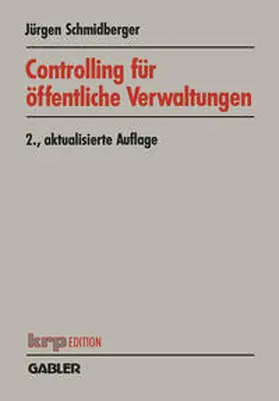 Schmidberger |  Controlling für öffentliche Verwaltungen | eBook | Sack Fachmedien