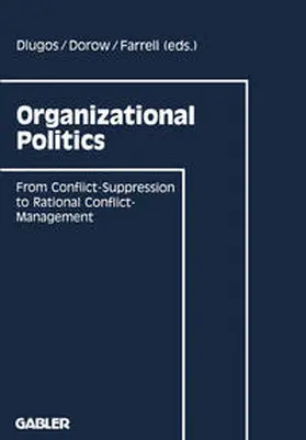 Dorow / Farrell |  Organizational Politics | eBook | Sack Fachmedien