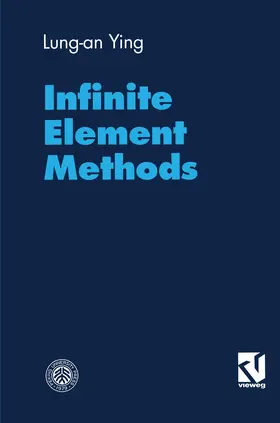 Ying |  Infinite Element Methods | Buch |  Sack Fachmedien