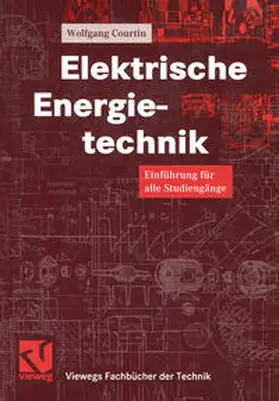Courtin / Mildenberger |  Elektrische Energietechnik | eBook | Sack Fachmedien