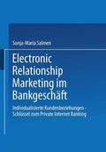 Salmen / Bartmann |  Electronic Relationship Marketing im Bankgeschäft | Buch |  Sack Fachmedien