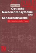 Mildenberger / Thiele |  Thiele, R: Optische Nachrichtensysteme und Sensornetzwerke | Buch |  Sack Fachmedien