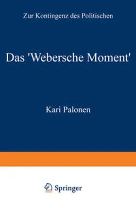 Palonen |  Das 'Webersche Moment' | eBook | Sack Fachmedien
