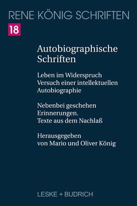 König | Autobiographische Schriften | Buch | 978-3-322-89966-8 | sack.de