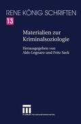König / Legnaro / Sack |  König, R: Materialien zur Kriminalsoziologie | Buch |  Sack Fachmedien