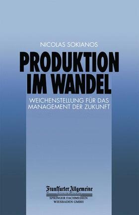 Sokianos | Produktion im Wandel | Buch | 978-3-322-90002-9 | sack.de